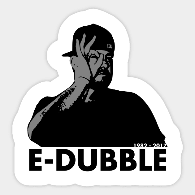 E-Dubble the Legend Sticker by PaulLangDesigns